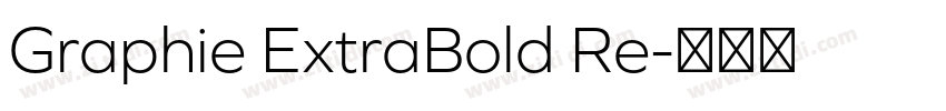Graphie ExtraBold Re字体转换